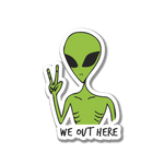 Out of here sticker