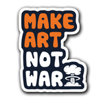 make art not war sticker